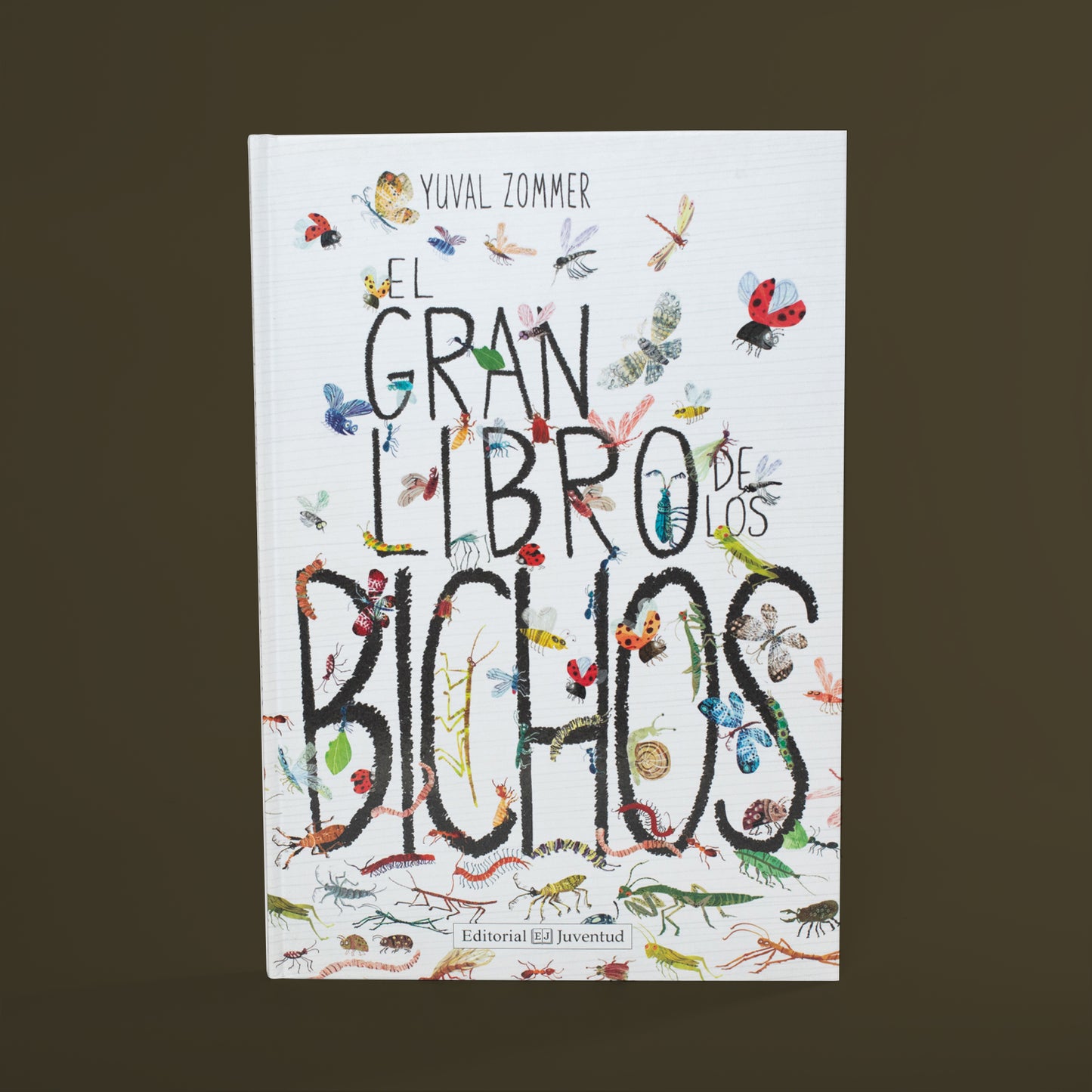 El gran libro de los bichos . Yubal Zommer