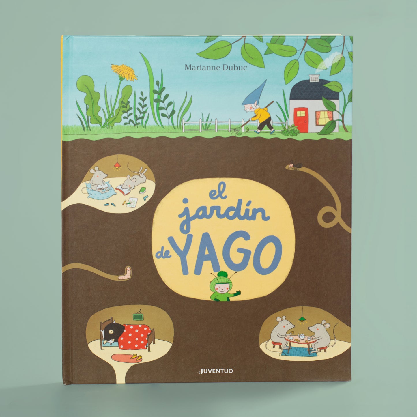 El jardin de Yago . Marianne Dubuc