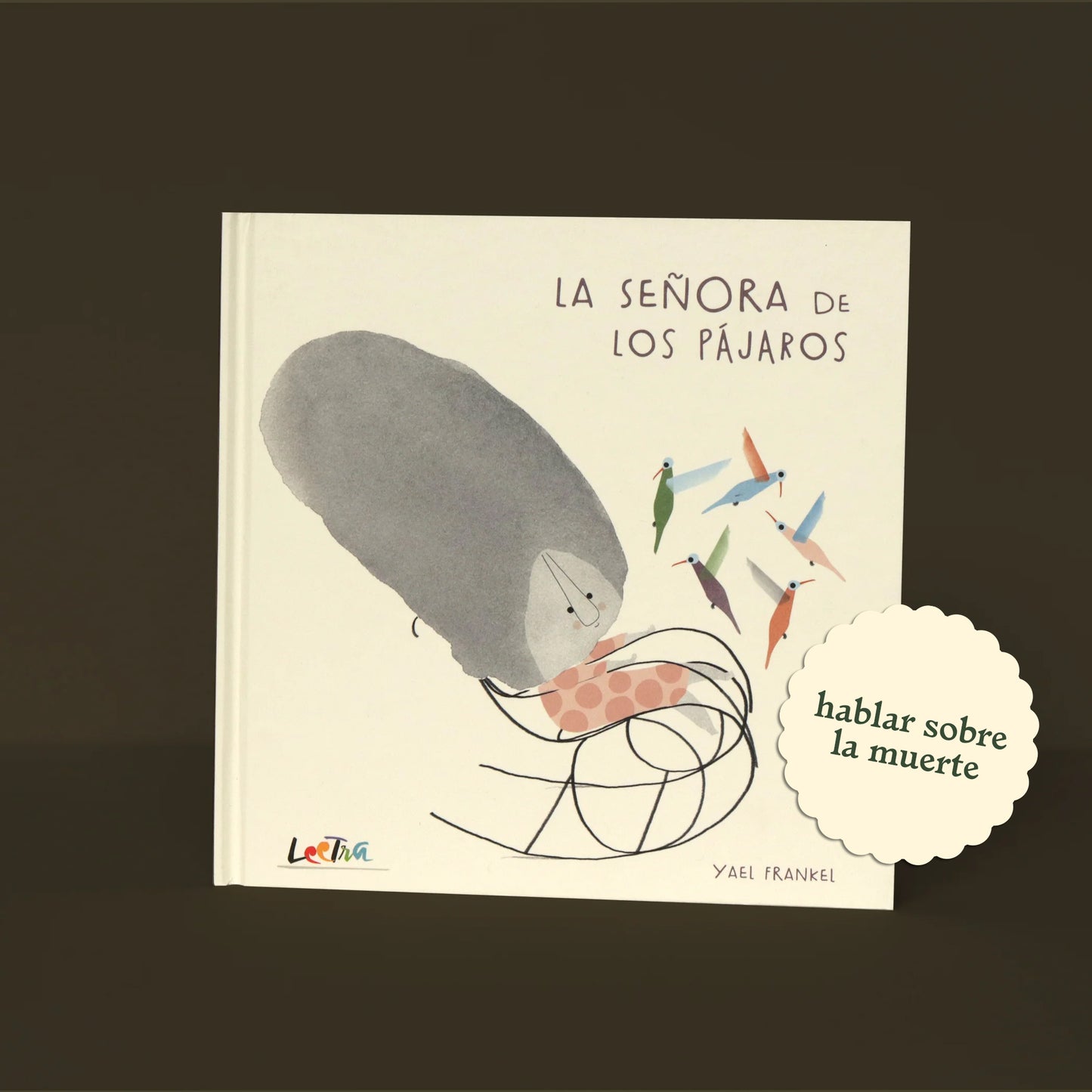 La señora de los pájaros . Yael Frankel