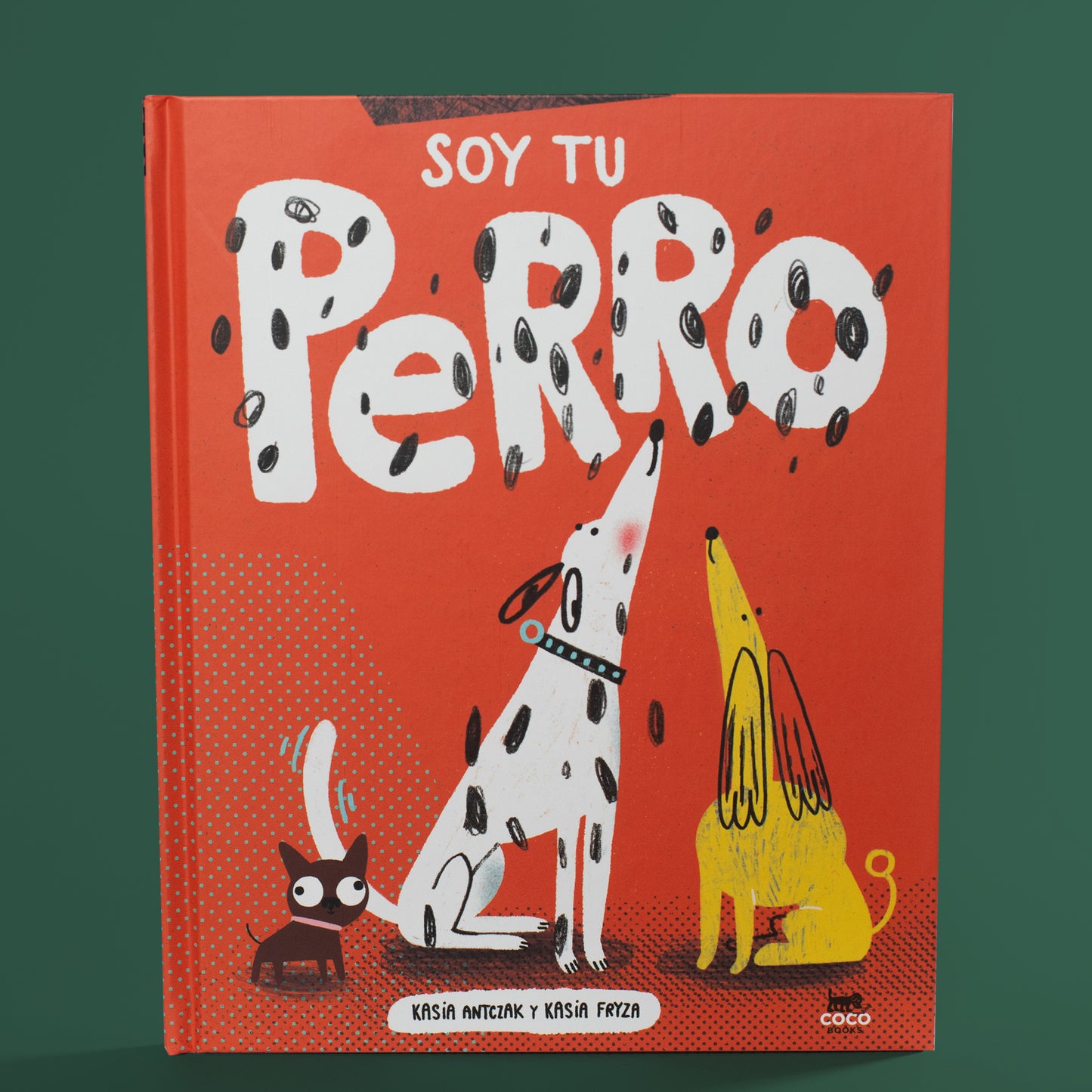 Soy tu perro . Kasia Antczak y Kasia Fryza