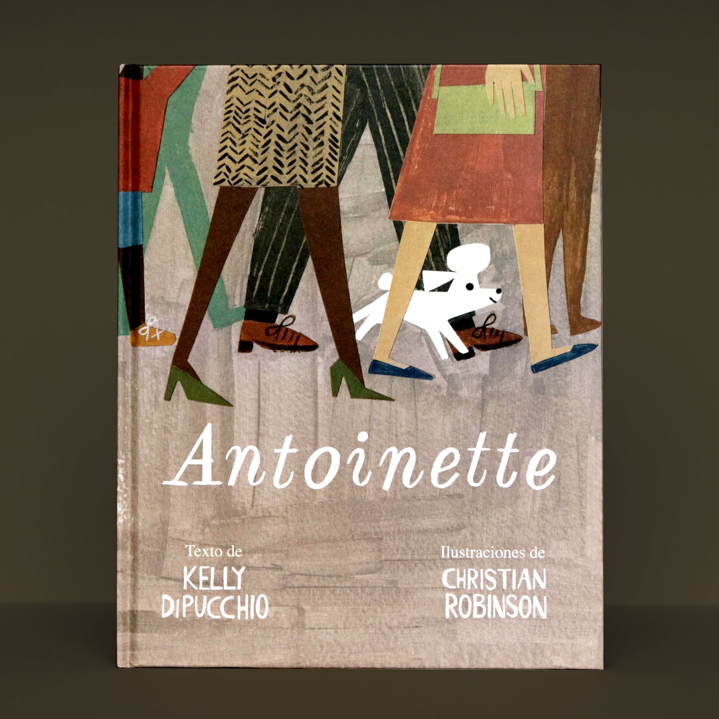 Antoinette . Kelly DiPucchio y Christian Robinson