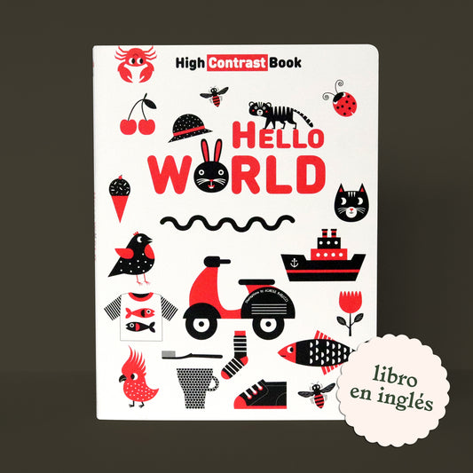 Hello world high contrast book . Agnese Baruzzi