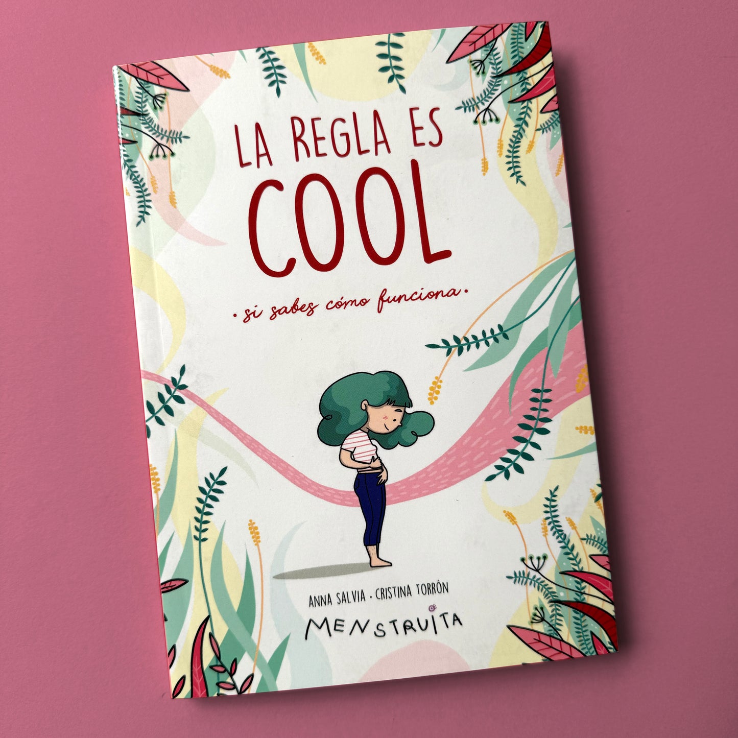 La regla es cool . Anna Salvia y Cristina Torrón
