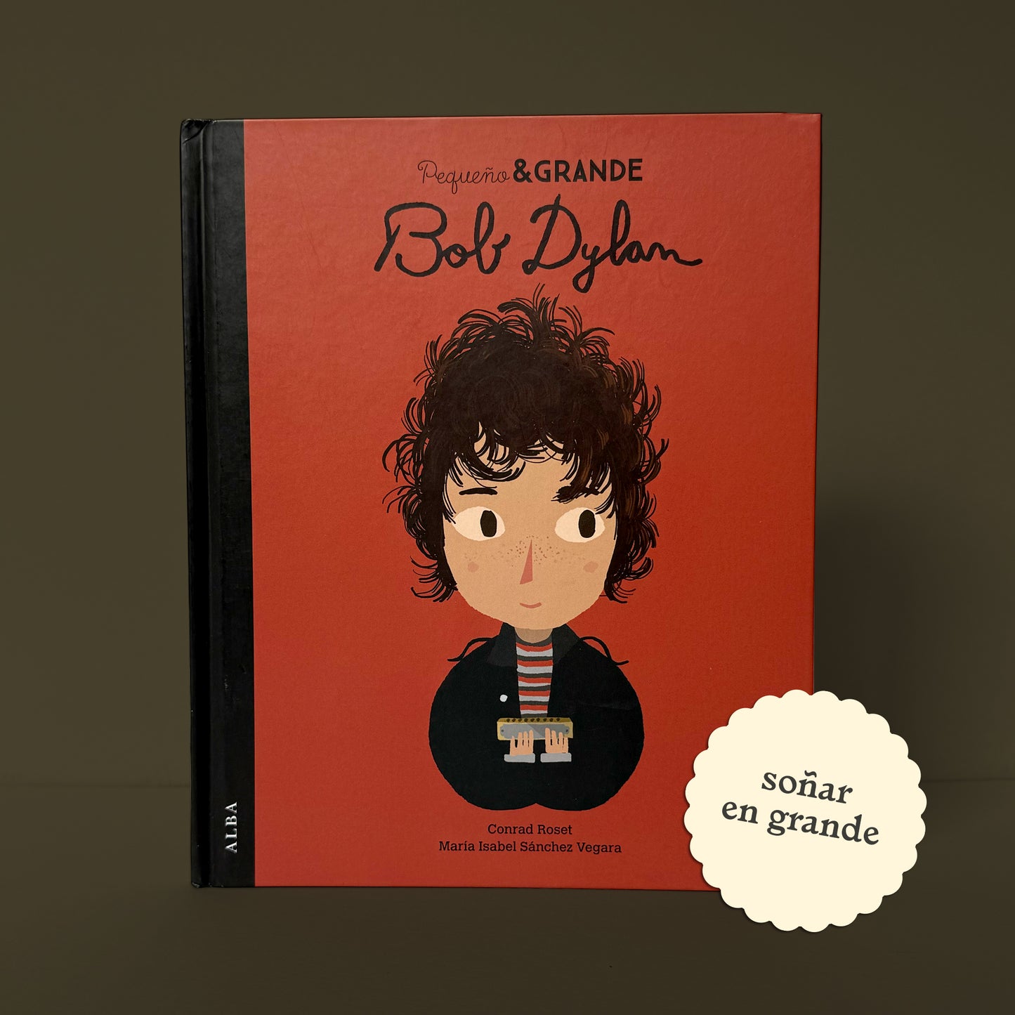 Pequeño & Grande Bob Dylan . María Isabel Sánchez Vegara y Conrad Roset