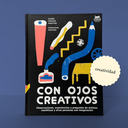 Con ojos creativos . Isabel Minhós Martins y Madalena Matoso