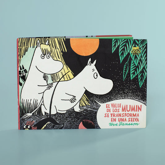 El Valle de los Mumin se transforma en una selva . Tove Jansson