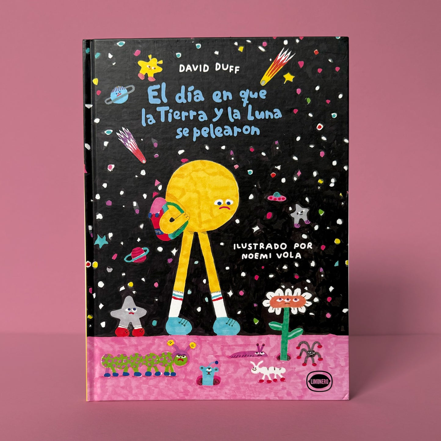 El día en que la Tierra y la Luna se pelearon . David Duff y Noemi Vola