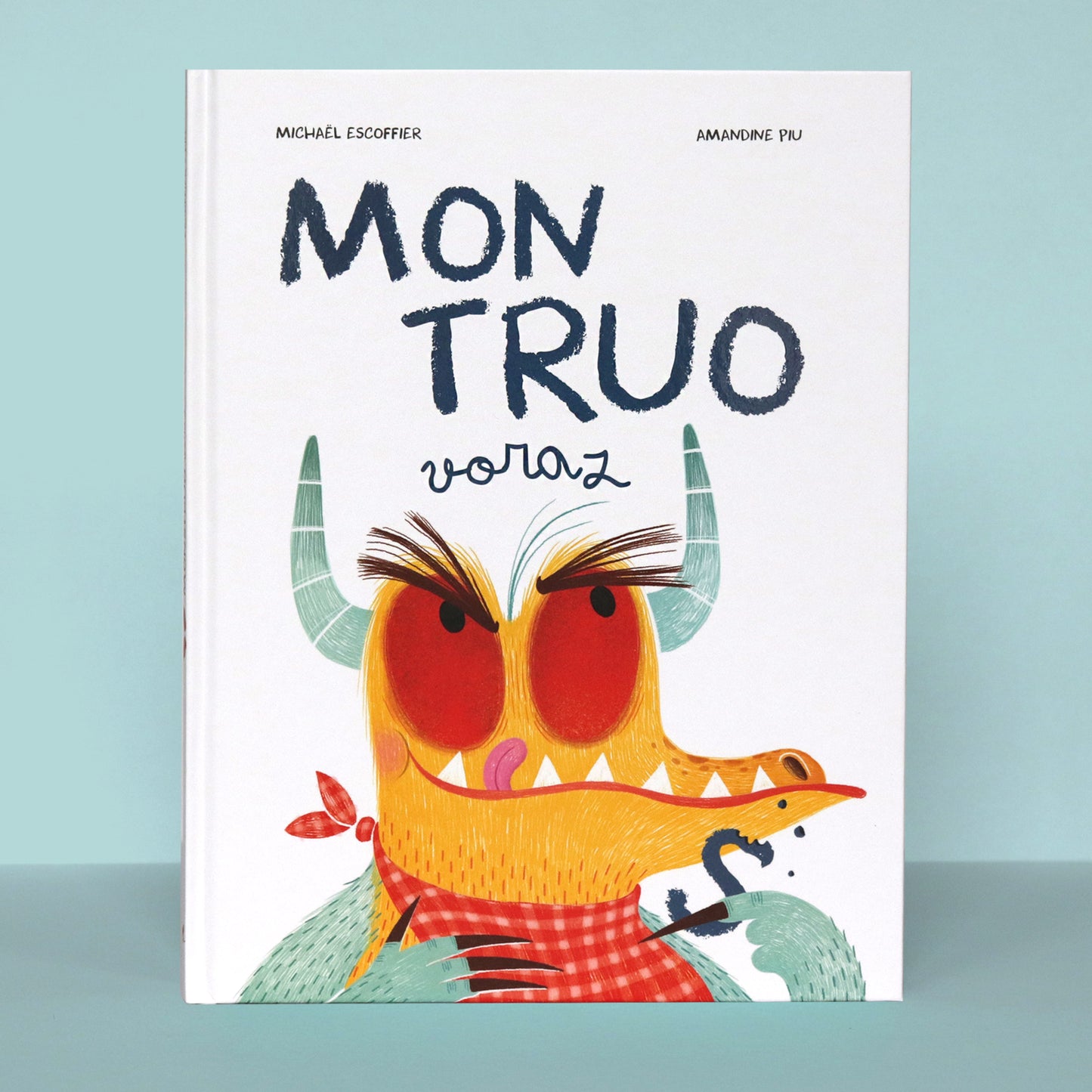 Monstruo Voraz . Michaël Escoffier y Amandine Piu