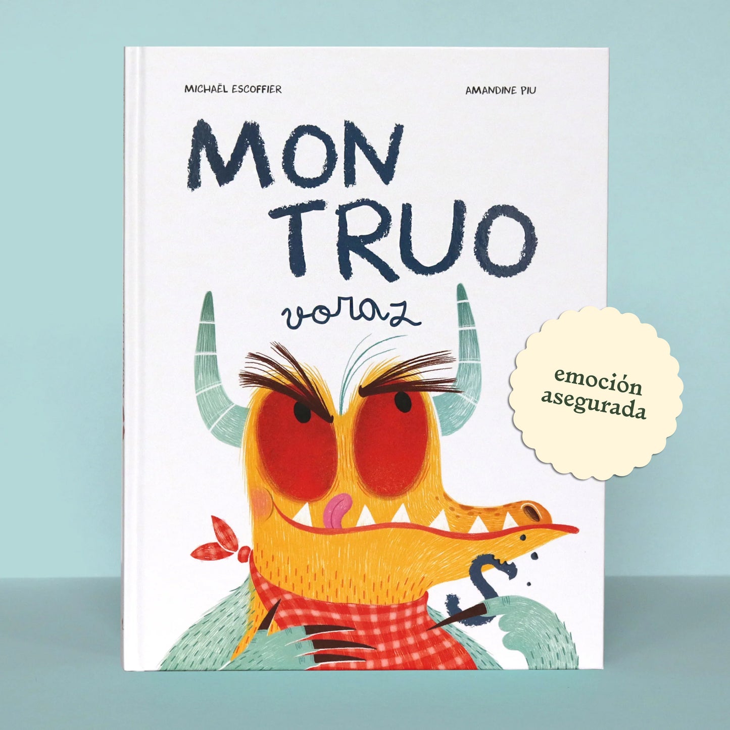 Monstruo Voraz . Michaël Escoffier y Amandine Piu