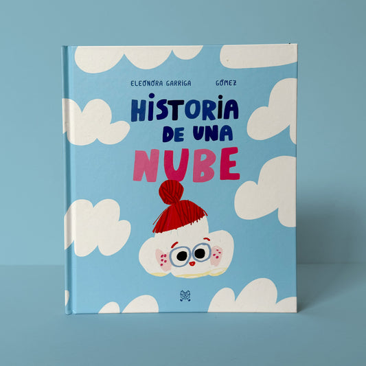 Historia de una nube . Eleonora Garriga y Ana Gómez