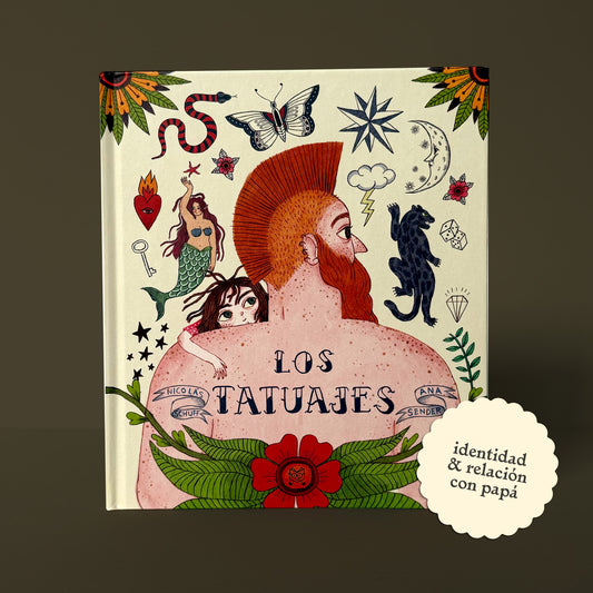 Los tatuajes . Nicolás Schuff y Ana Sender