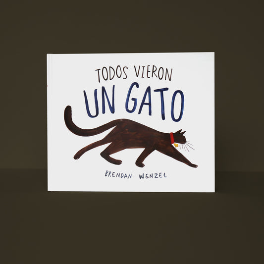 Todos vieron un gato . Brendan Wenzel