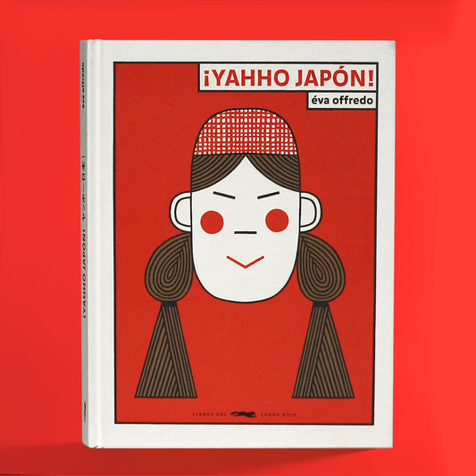 ¡Yahho Japón! . Éva Offredo